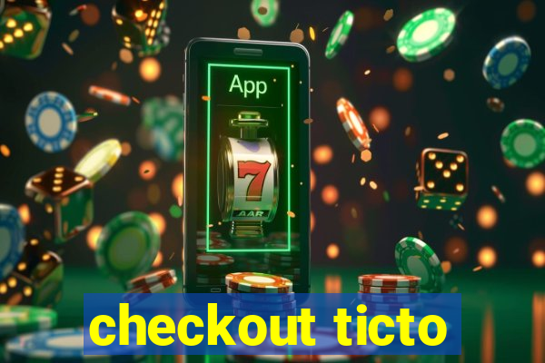 checkout ticto